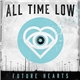 All Time Low - Future Hearts